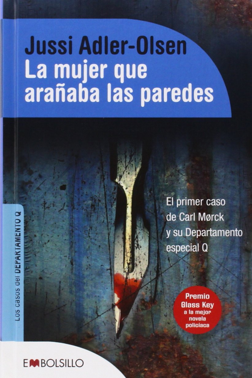 La mujer que arañaba las paredes - Select: El primer caso de Carl Mørck y su Departamento especial Q. (EMBOLSILLO) Books