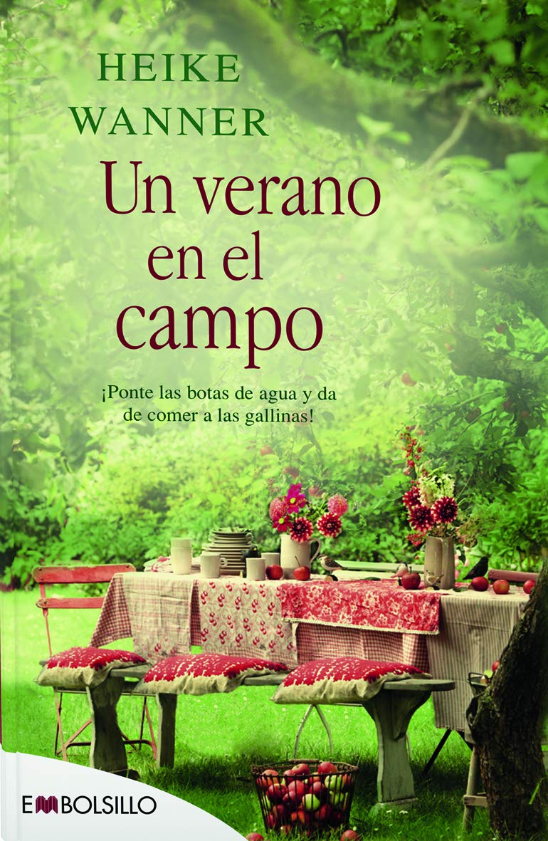 Un verano en el campo : ¡ponte las botas de agua y da de comer a las gallinas! (EMBOLSILLO) Contemporary literature