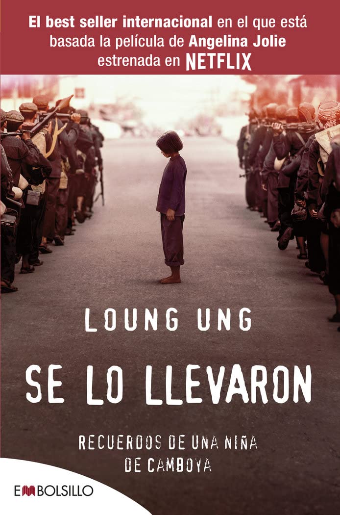 Se lo llevaron / First They Killed My Father book