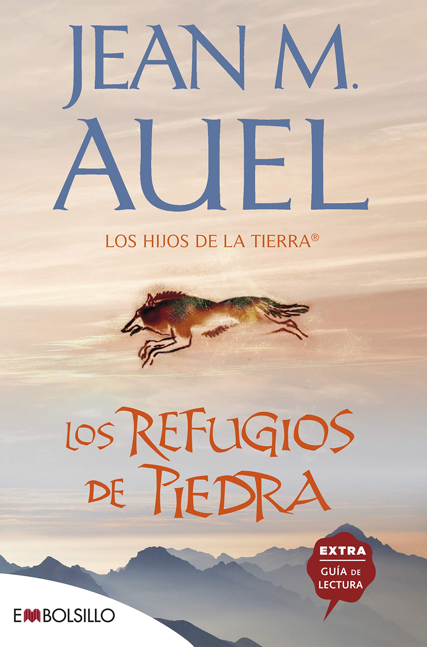 Los hijos de la tierra. Los refugios de piedra (EMBOLSILLO) Action & Adventure