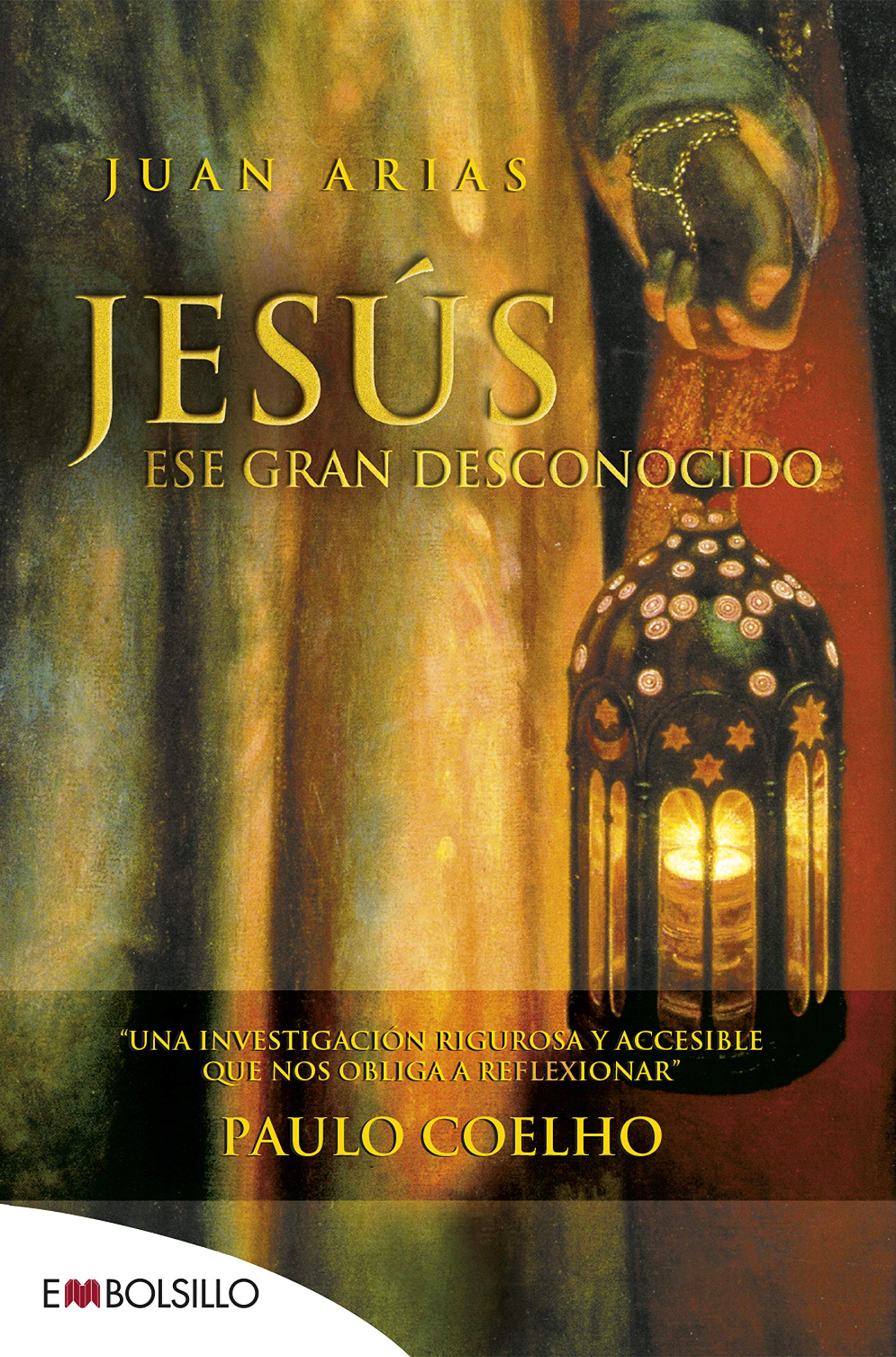 Jesús, ese gran desconocido : una investigación rigurosa y accesible que nos obliga a reflexionar (EMBOLSILLO) Politics & Society