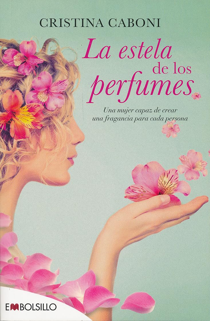 La estela de los perfumes/ The Perfume Trail book