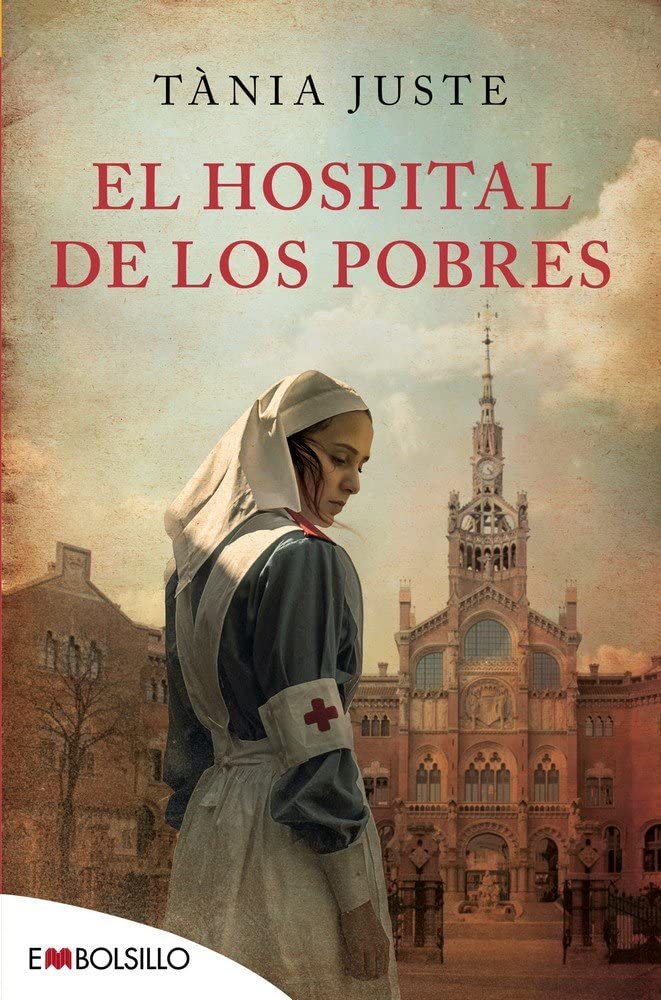 El hospital de los pobres (EMBOLSILLO) Historical Fiction