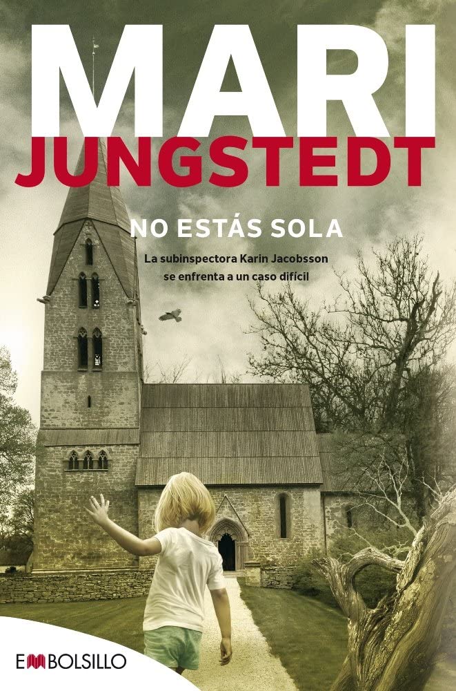No estás sola: Nunca superamos del todo el miedo infantil a que nos dejen solos... (EMBOLSILLO) Contemporary literature