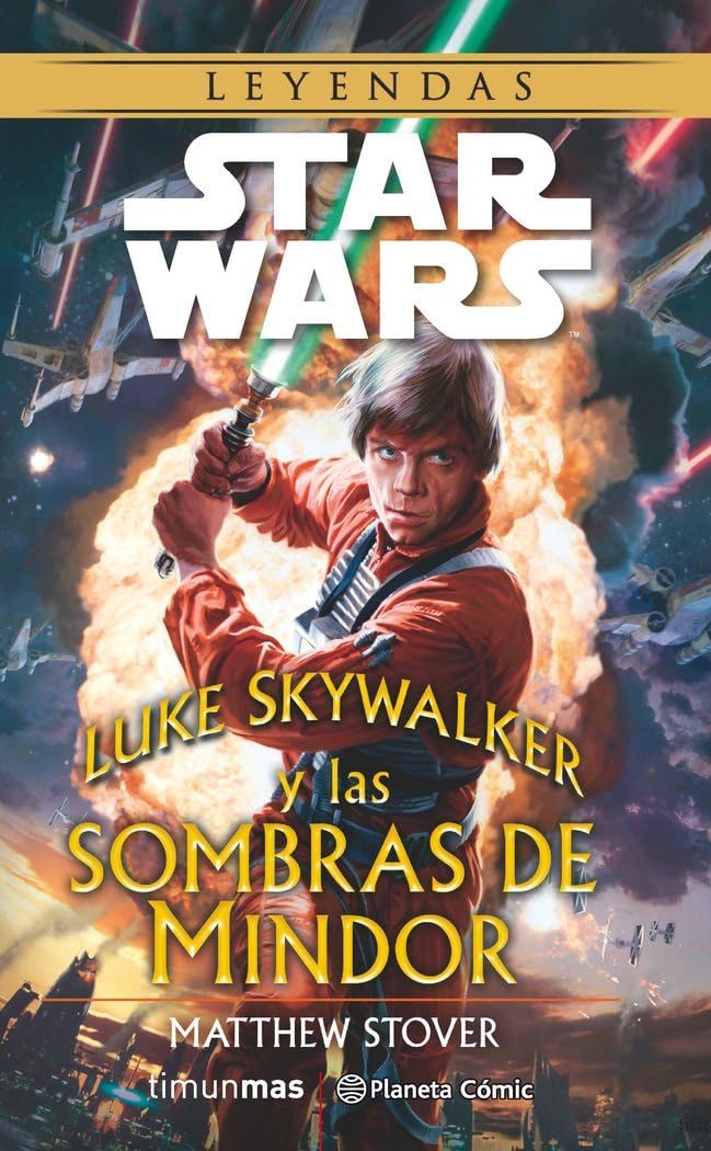 S.W. Luke Skywalker y las sombras de Mindor (Star Wars: Novelas) Contemporary literature