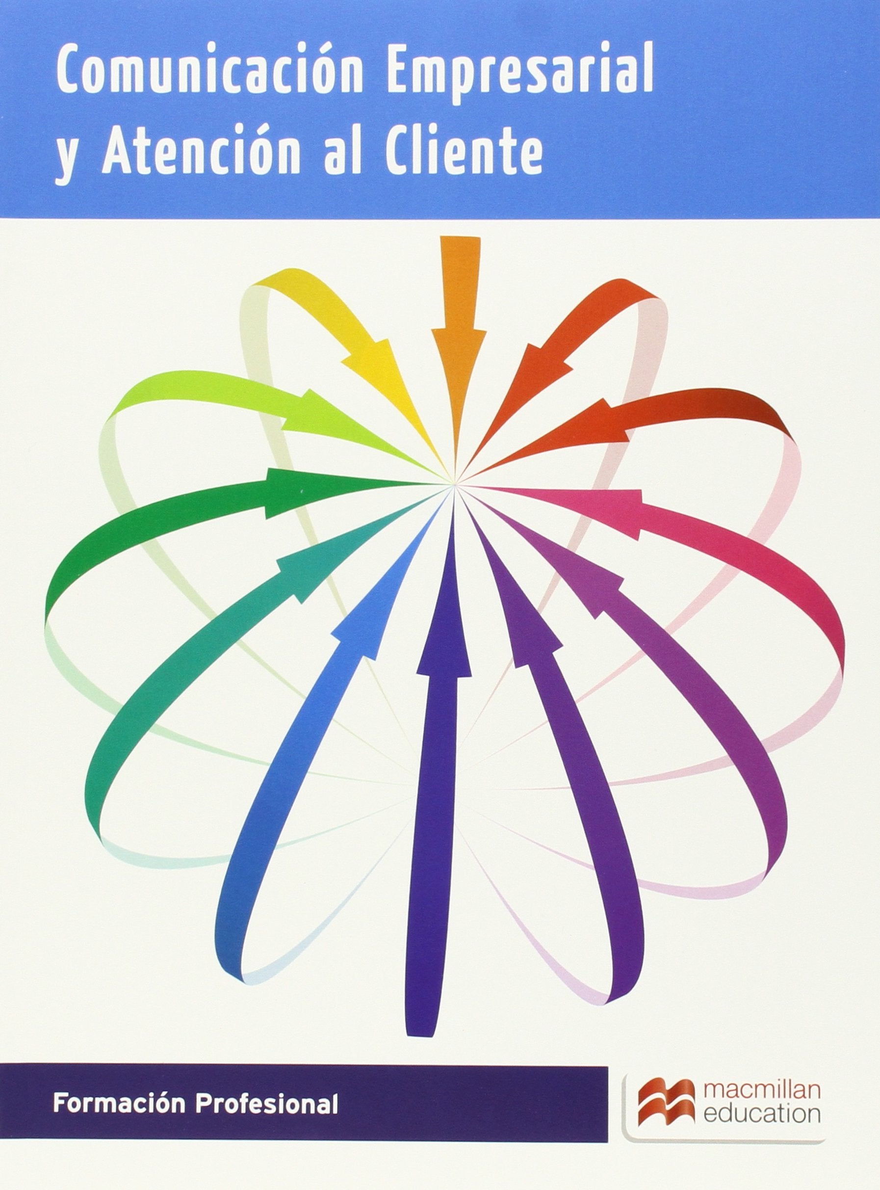 Comunicación en empresas y atención al cliente (Cicl-Administracion) Study Guides