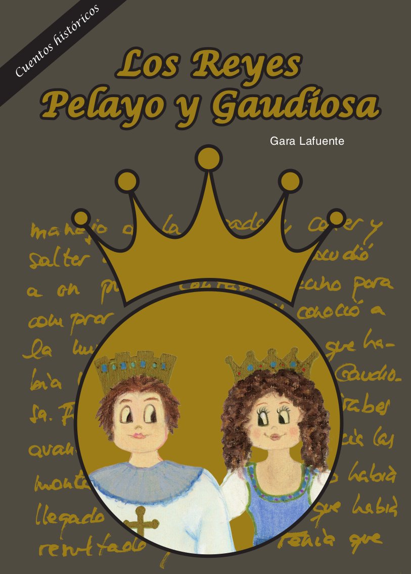 Los reyes Pelayo y Gaudiosa: Rústica book