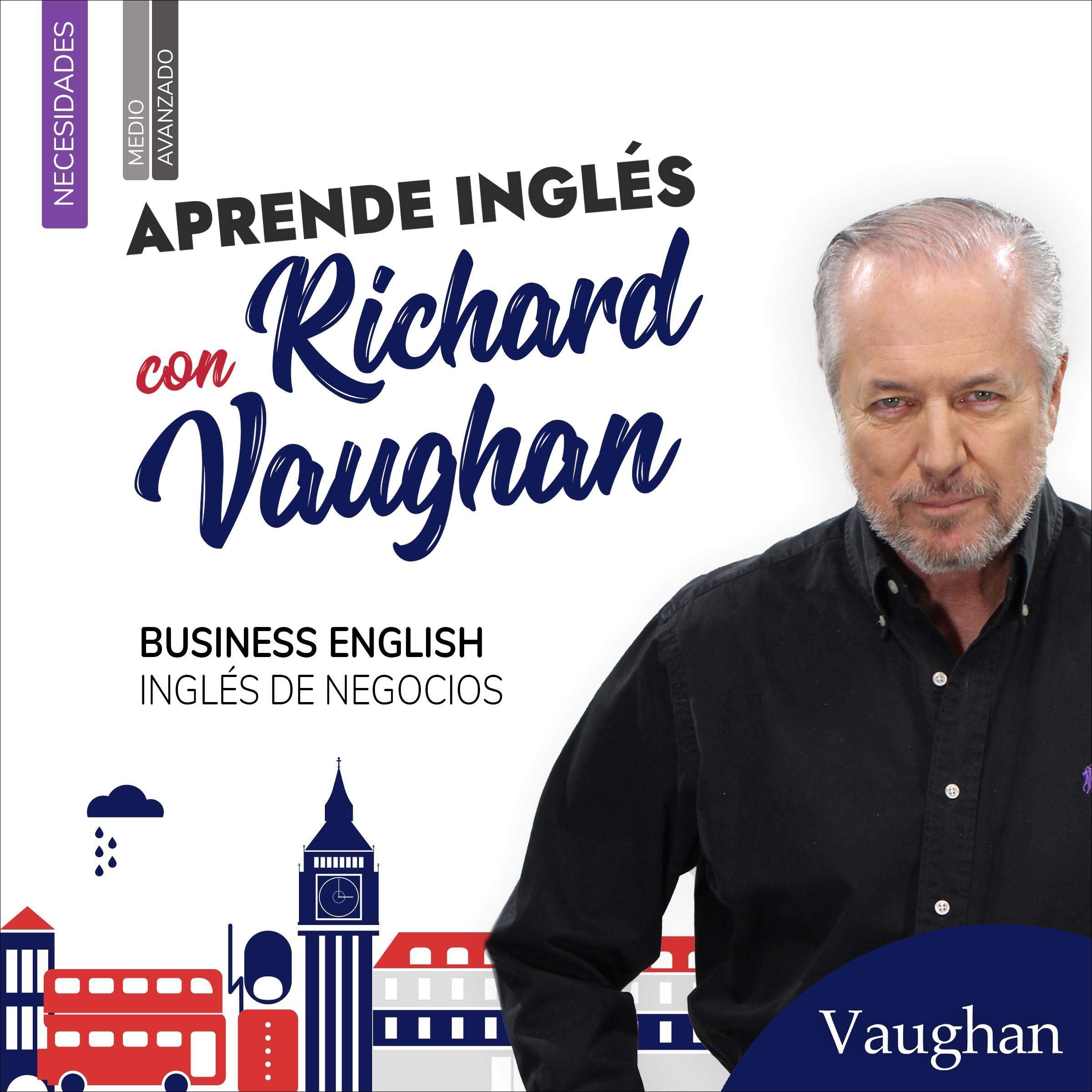 Business English: Tu guía para conseguir trabajo y triunfar en los negocios en inglés Foreign Languages ​​& Dictionaries