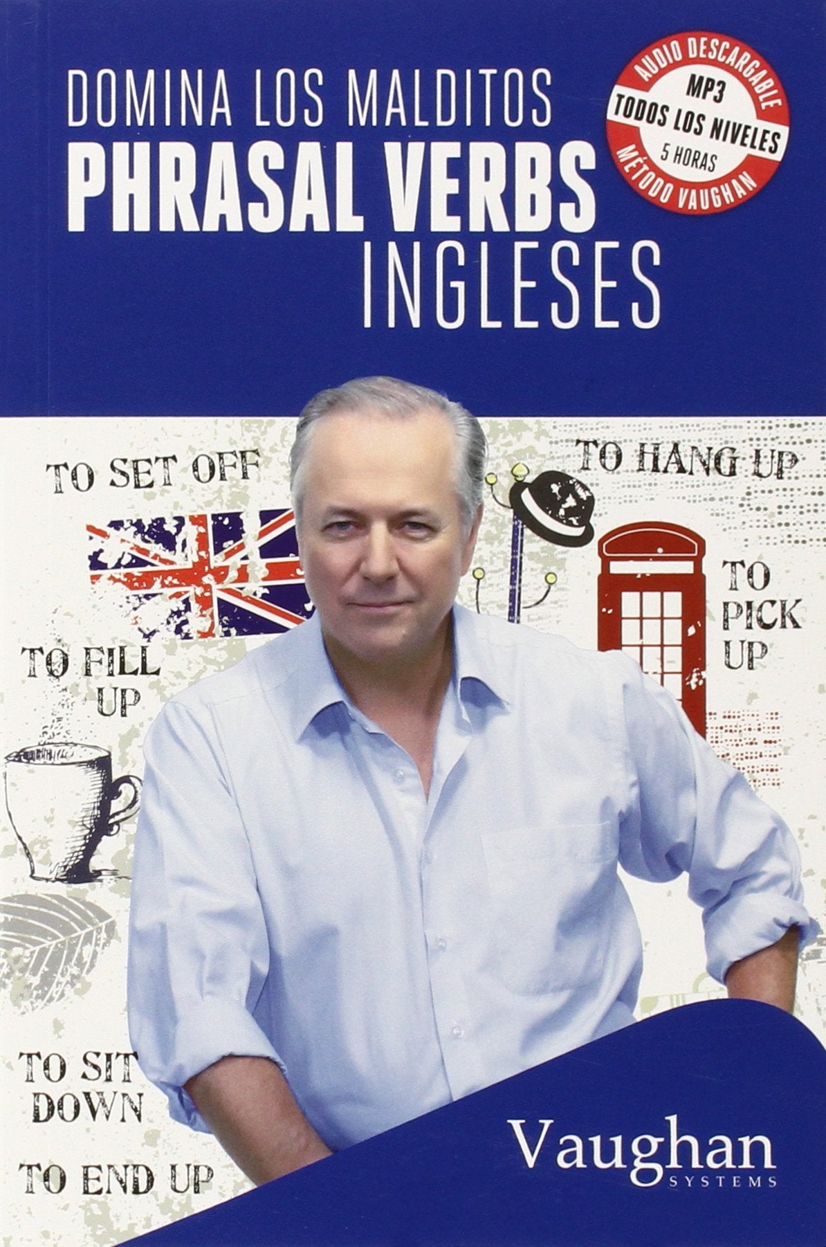 Domina los malditos phrasal verbs ingleses (Irene Lapaz Heredero) Foreign Languages ​​& Dictionaries
