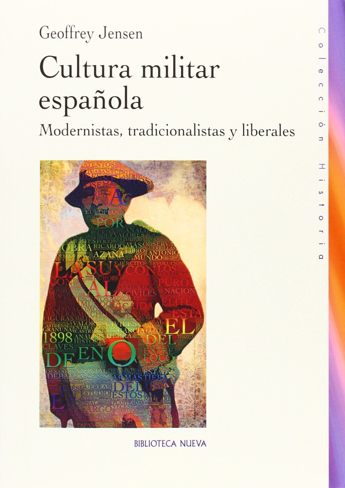 Cultura militar española. Modernistas, tradicionalistas y liberales (HISTORIA) Contemporary literature Books