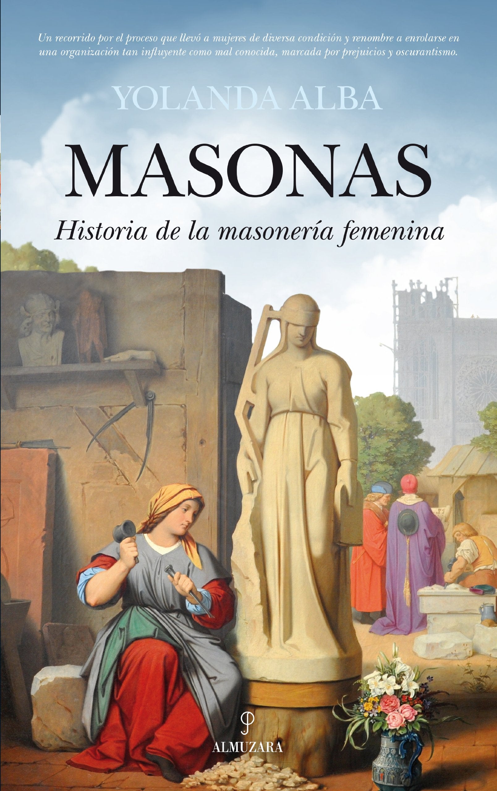 Masonas : historia de la masonería femenina Books