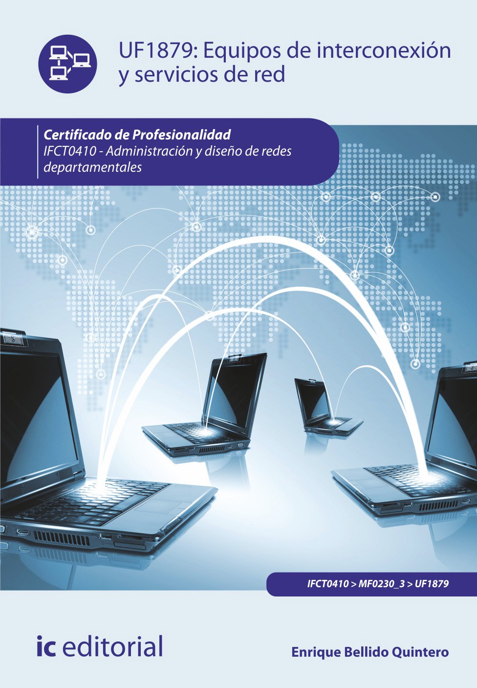Equipos de interconexión y servicios de red : administración y diseño de redes departamentales Computer Science