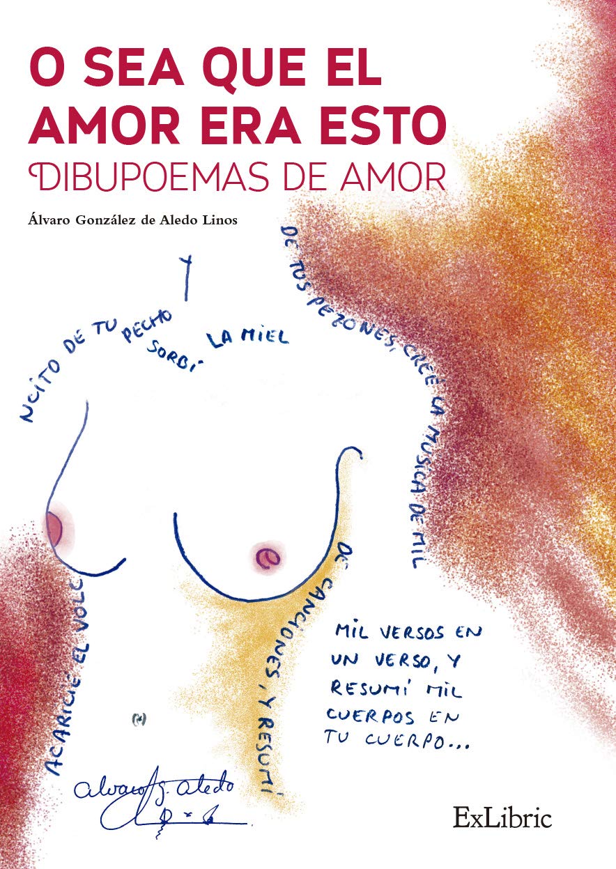 O sea que el amor era esto. dibupoemas de amor book