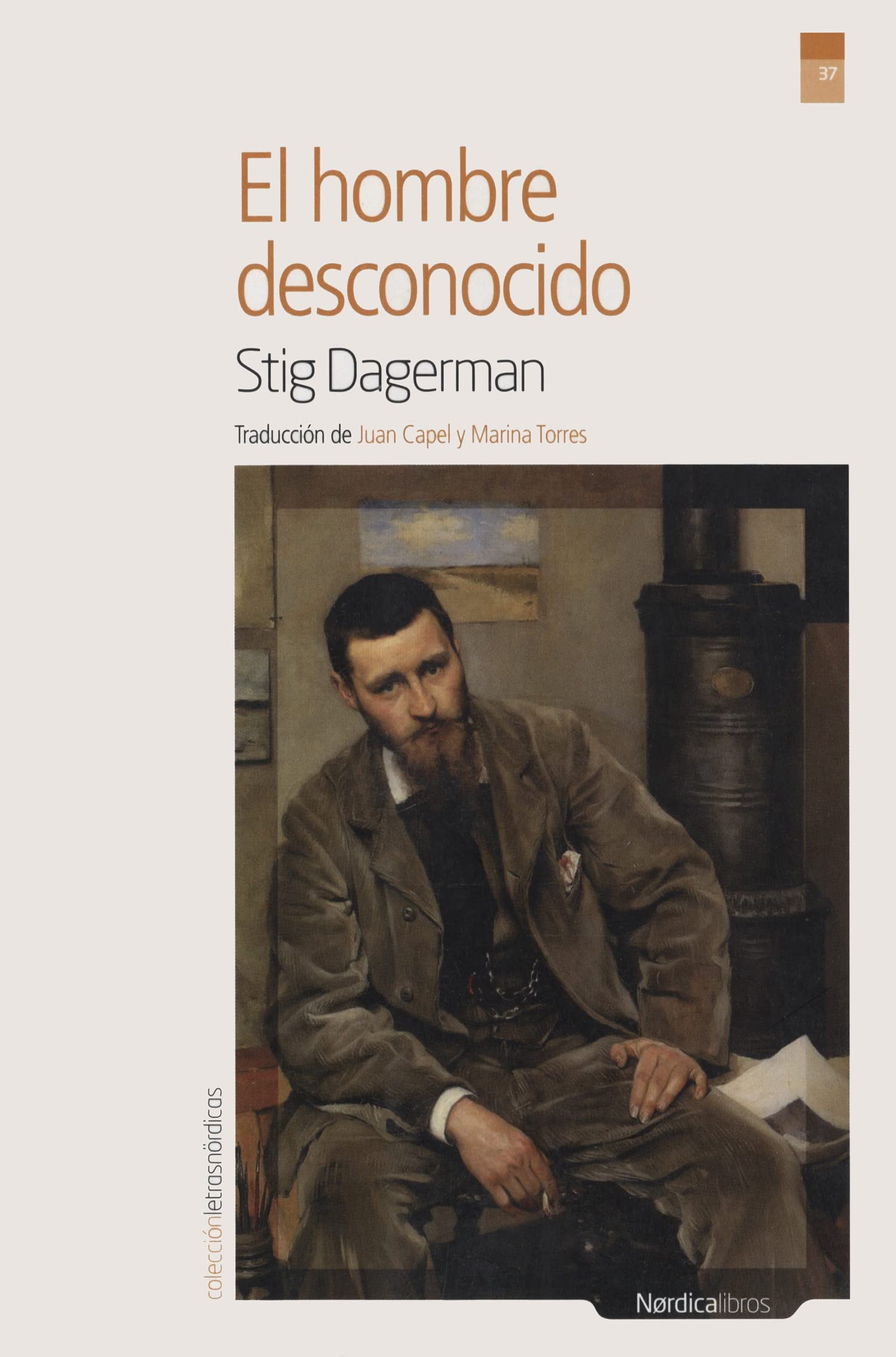 El hombre desconocido (Letras N rdicas, Band 37) Contemporary literature