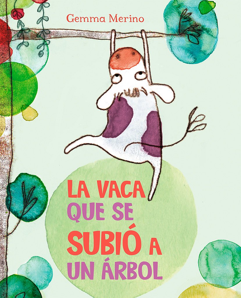 Vaca Que Se Subio a Un Arbol, La (PICARONA) Novels & Short Stories