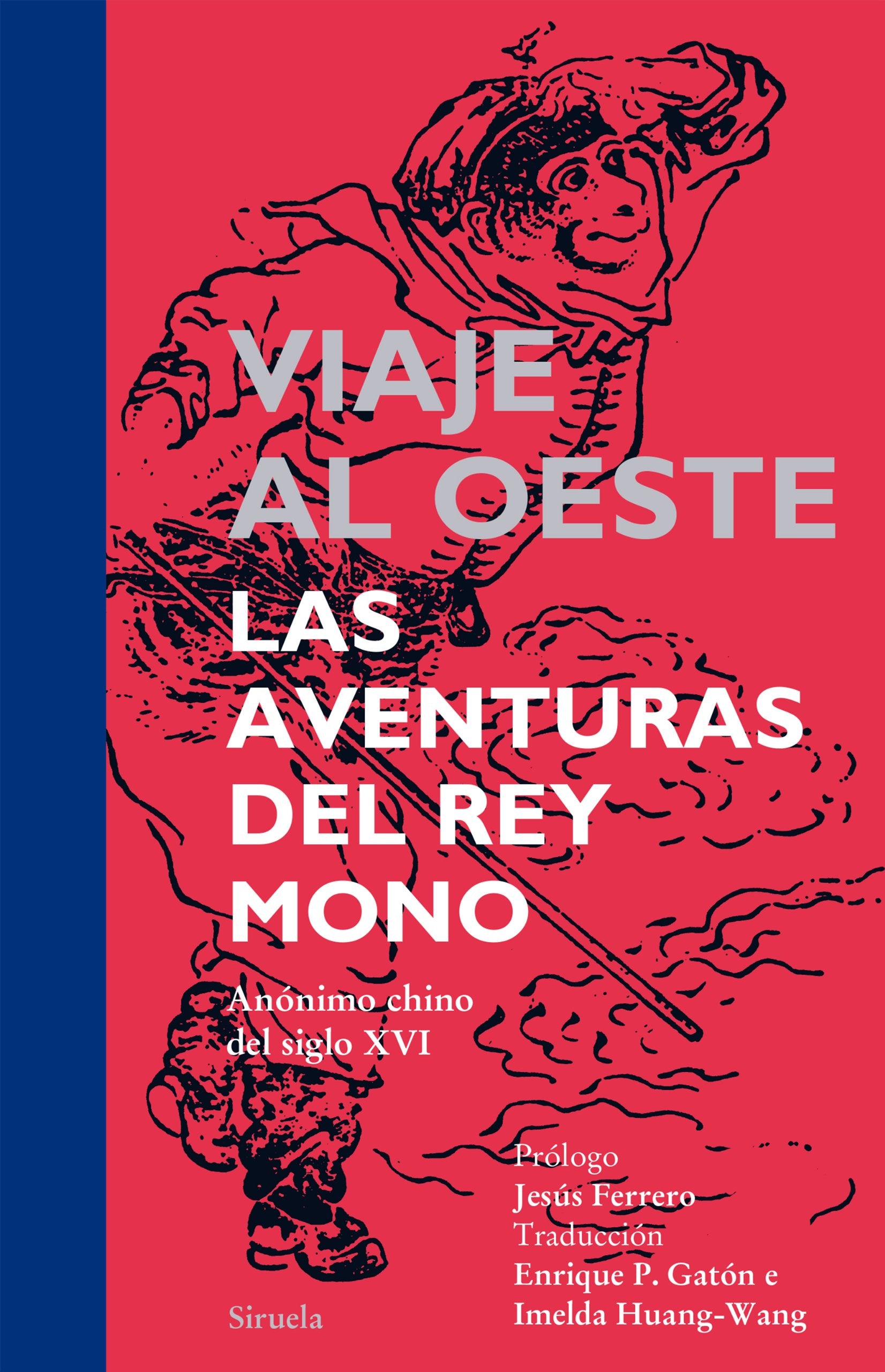 Viaje al Oeste : las aventuras del Rey Mono Classics