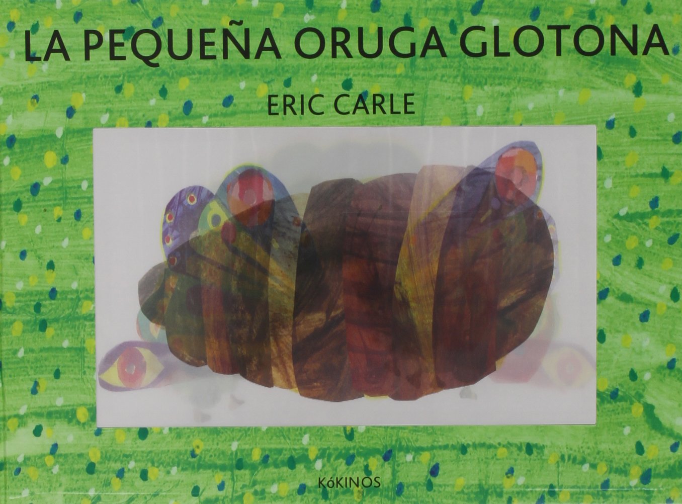 Product Image: La pequeña oruga glotona