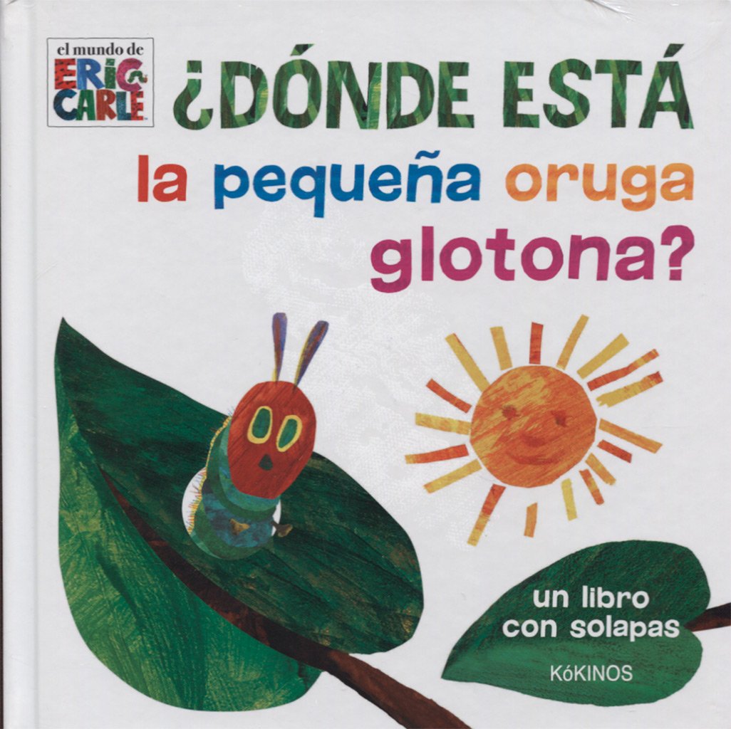 ¿Dónde está la pequeña oruga glotona?: Un libro con solapas Social Sciences