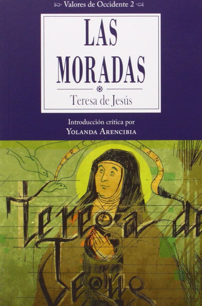 Las Moradas (o El Castillo interior) (Valores de Occidente, Band 2) Books