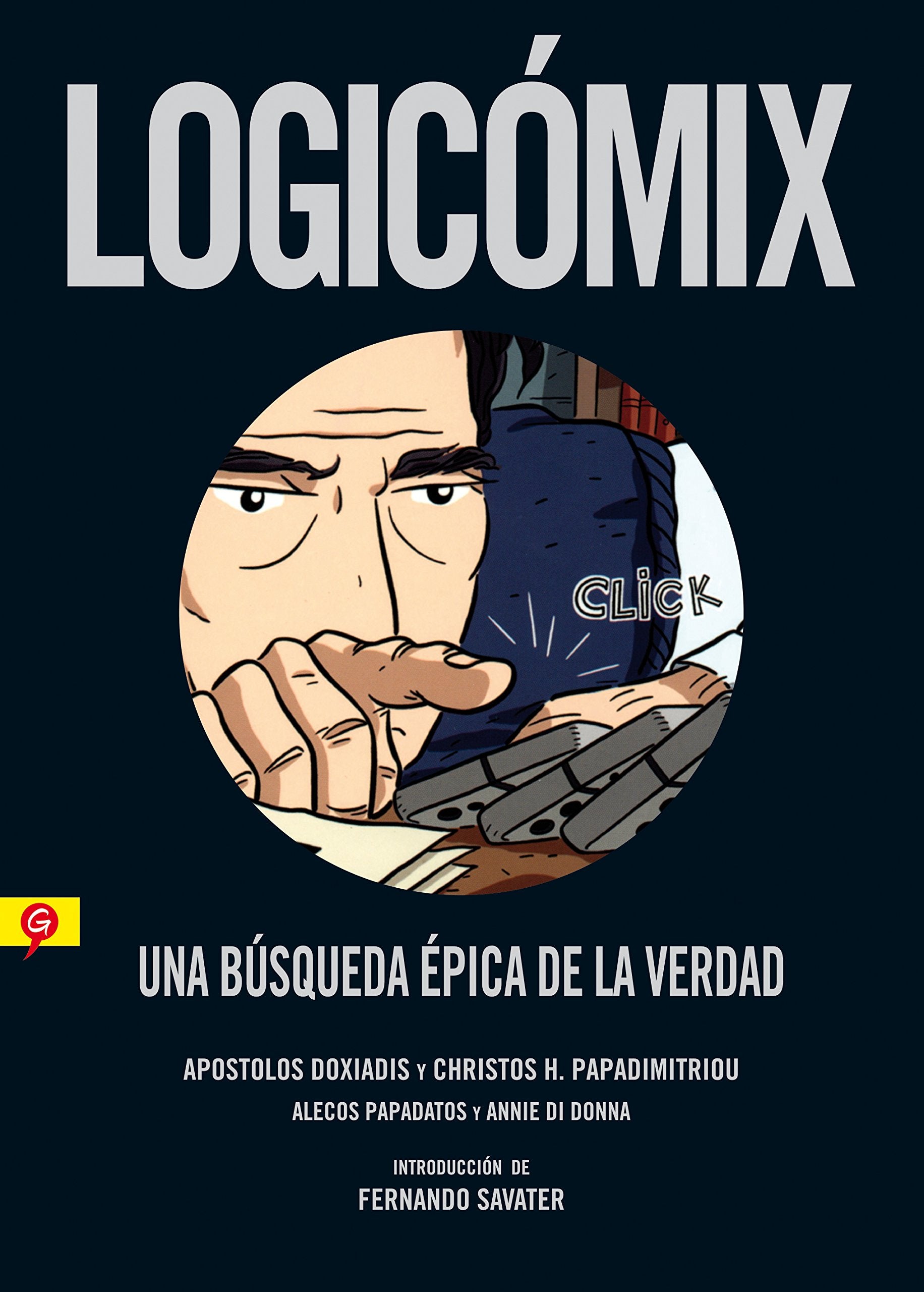 Logicomix: Una búsqueda épica de la verdad (Salamandra Graphic) Contemporary literature