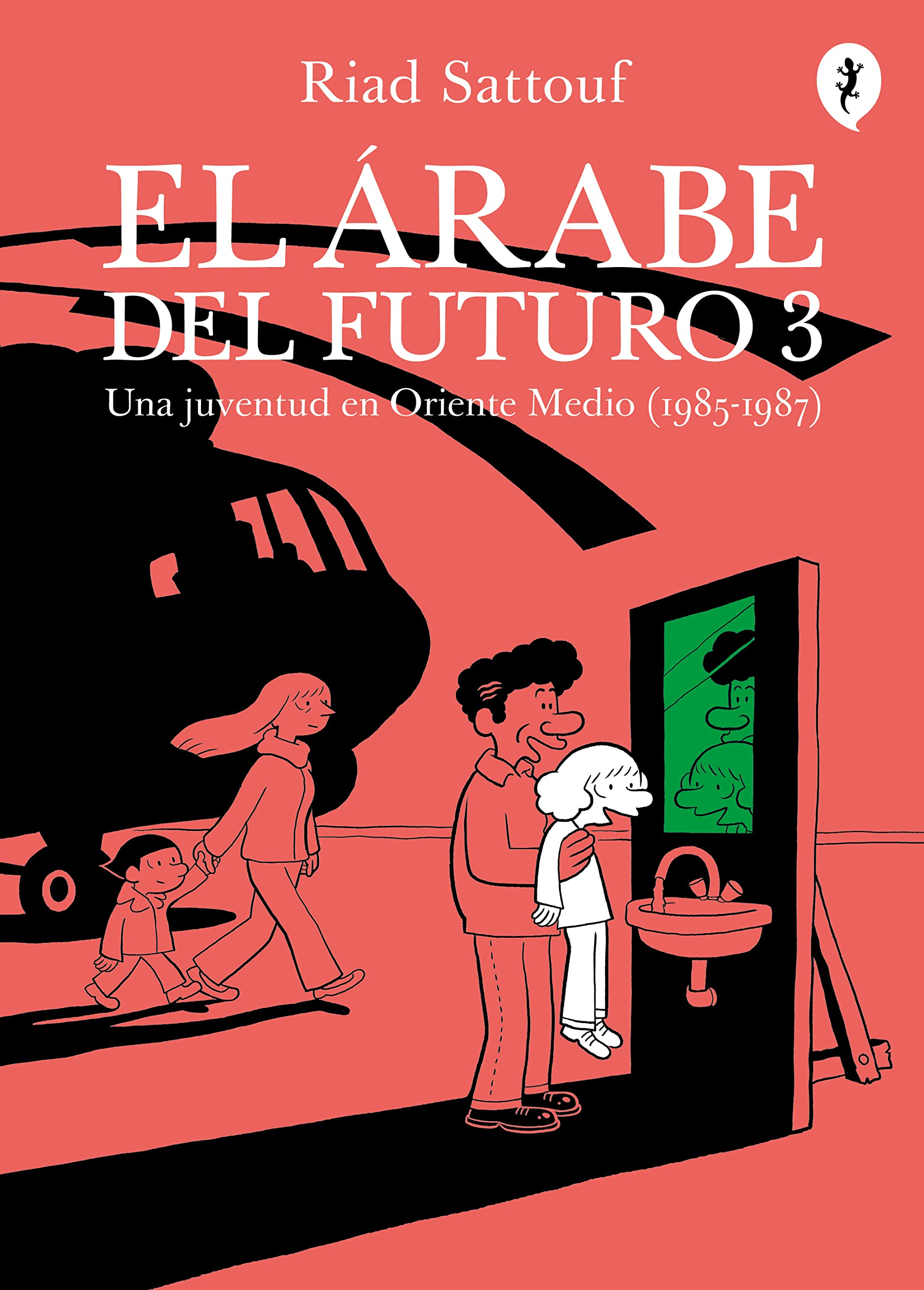 El Arabe del Futuro (III): Una juventud en Oriente Medio (1985-1987) (Salamandra Graphic, Band 3) Memories