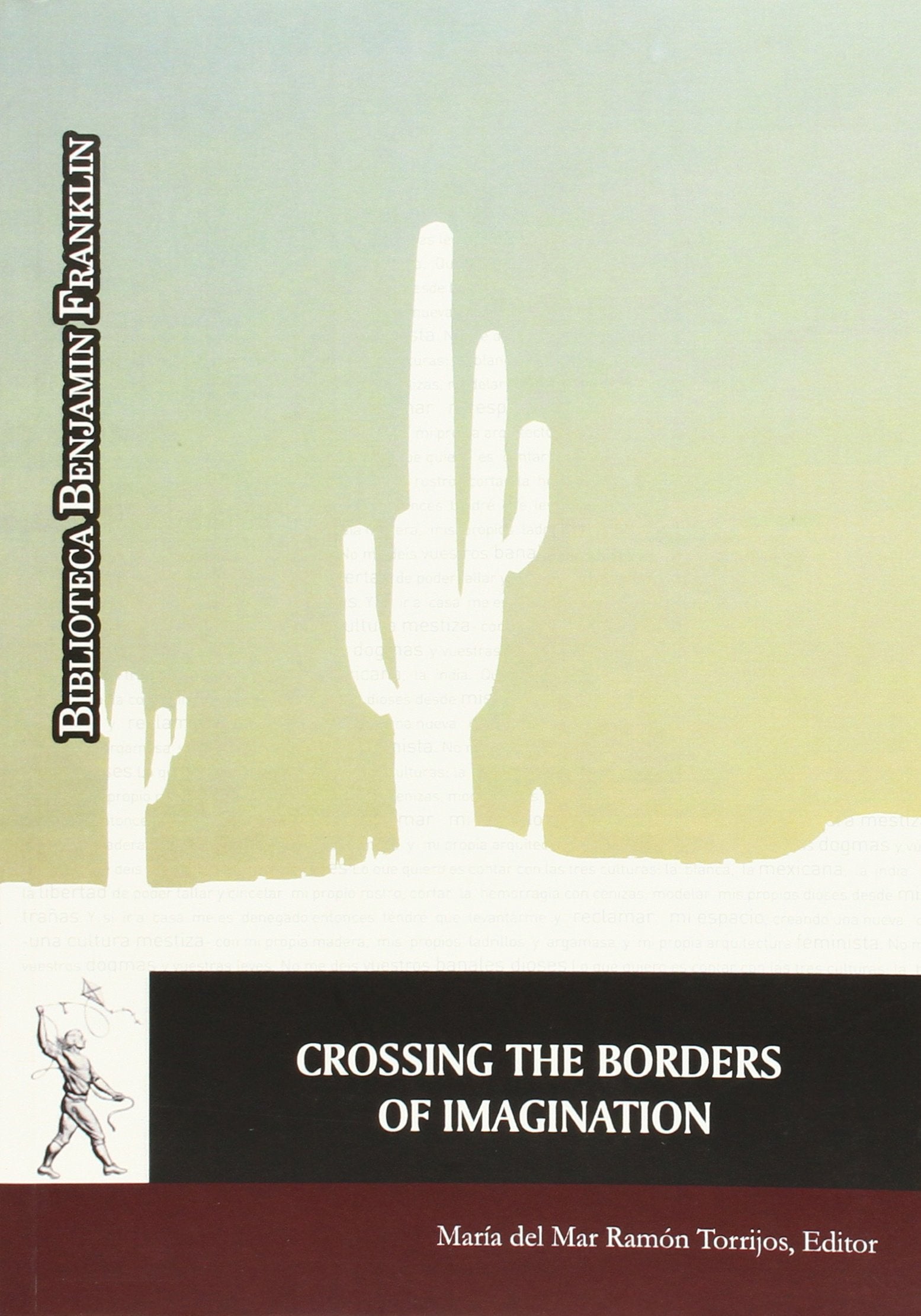 Crossing the borders of imagination (Biblioteca Benjamín Franklin) Contemporary literature