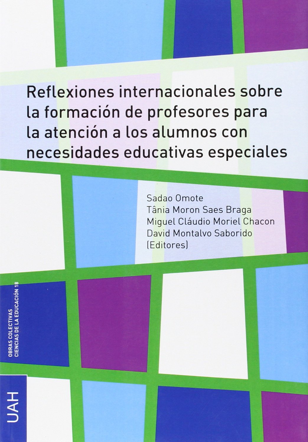 Reflexiones internacionales sobre la formación de profesores para la atención a los alumnos con necesidades educativas especiales Education & Training