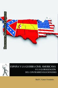 España y la Guerra Civil americana o la globalización del contrarrevolucionismo Social Sciences