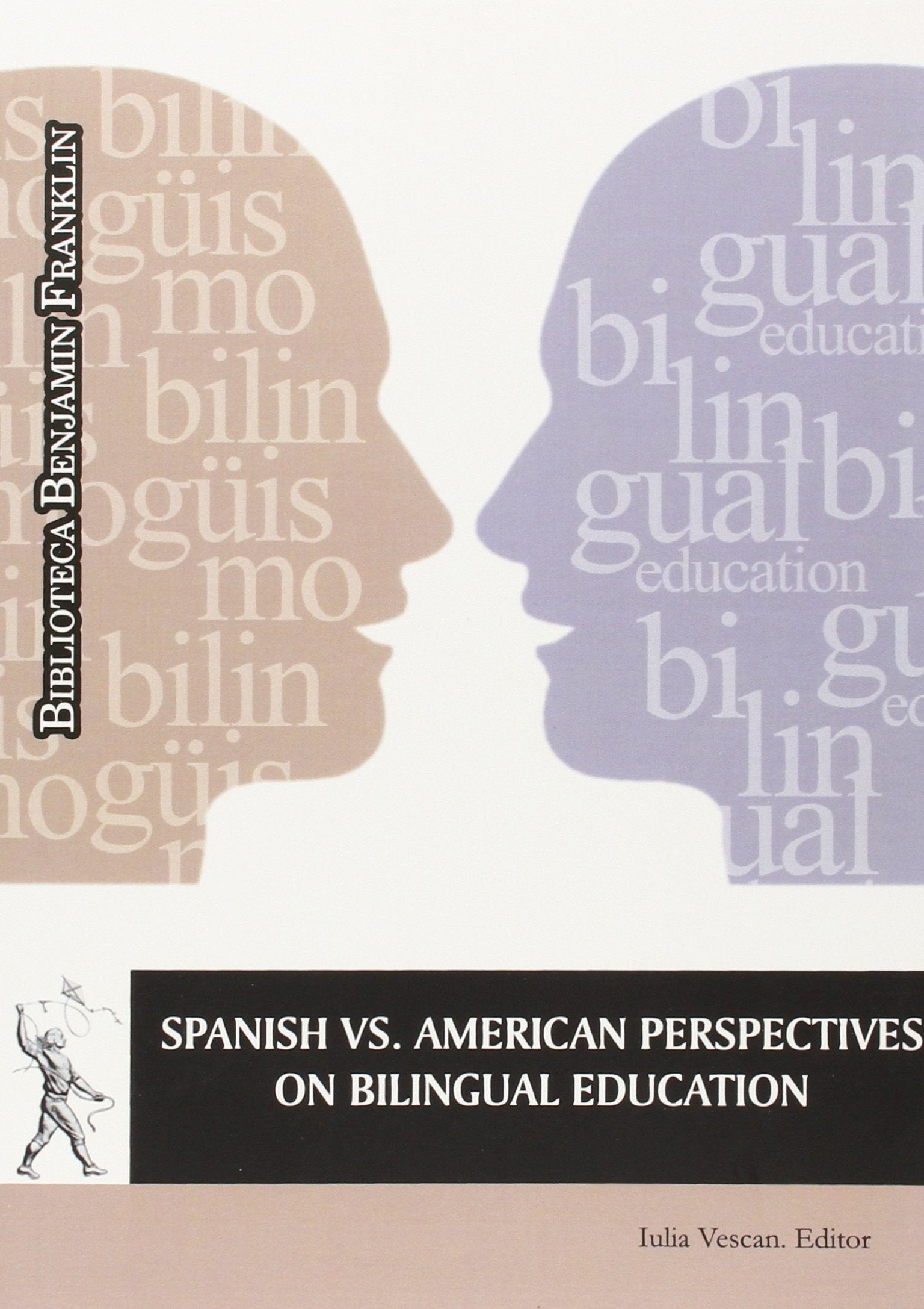 Spanish vs. American Perspectives on Bilingual Education Foreign Languages ​​& Dictionaries
