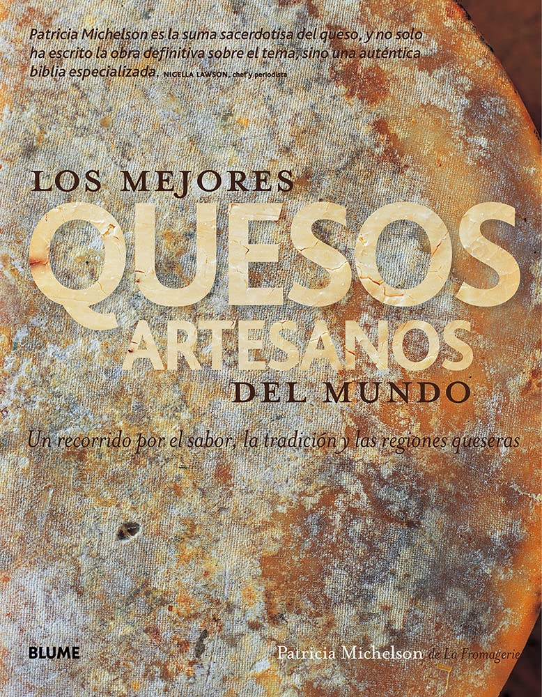 Los Mejores Quesos Artesanos del Mundo: Un Recorrido Por El Sabor, La Tradición Y Las Regiones Queseras Essays & Short Stories