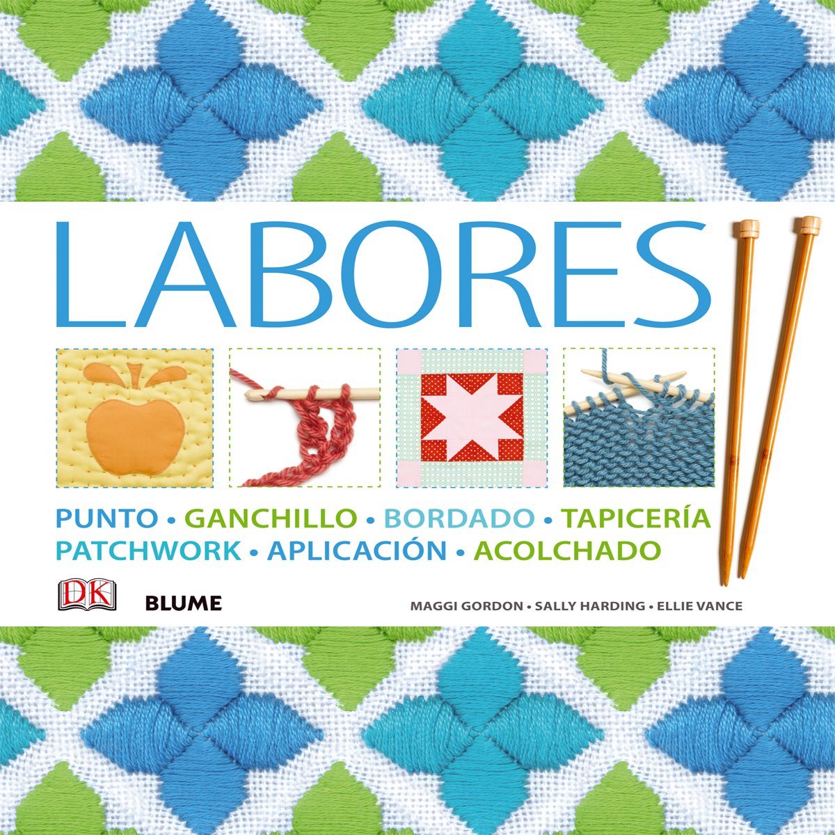 Labores : punto, ganchillo, bordado, tapicería, patchwork, aplicación, acolchado Social Sciences