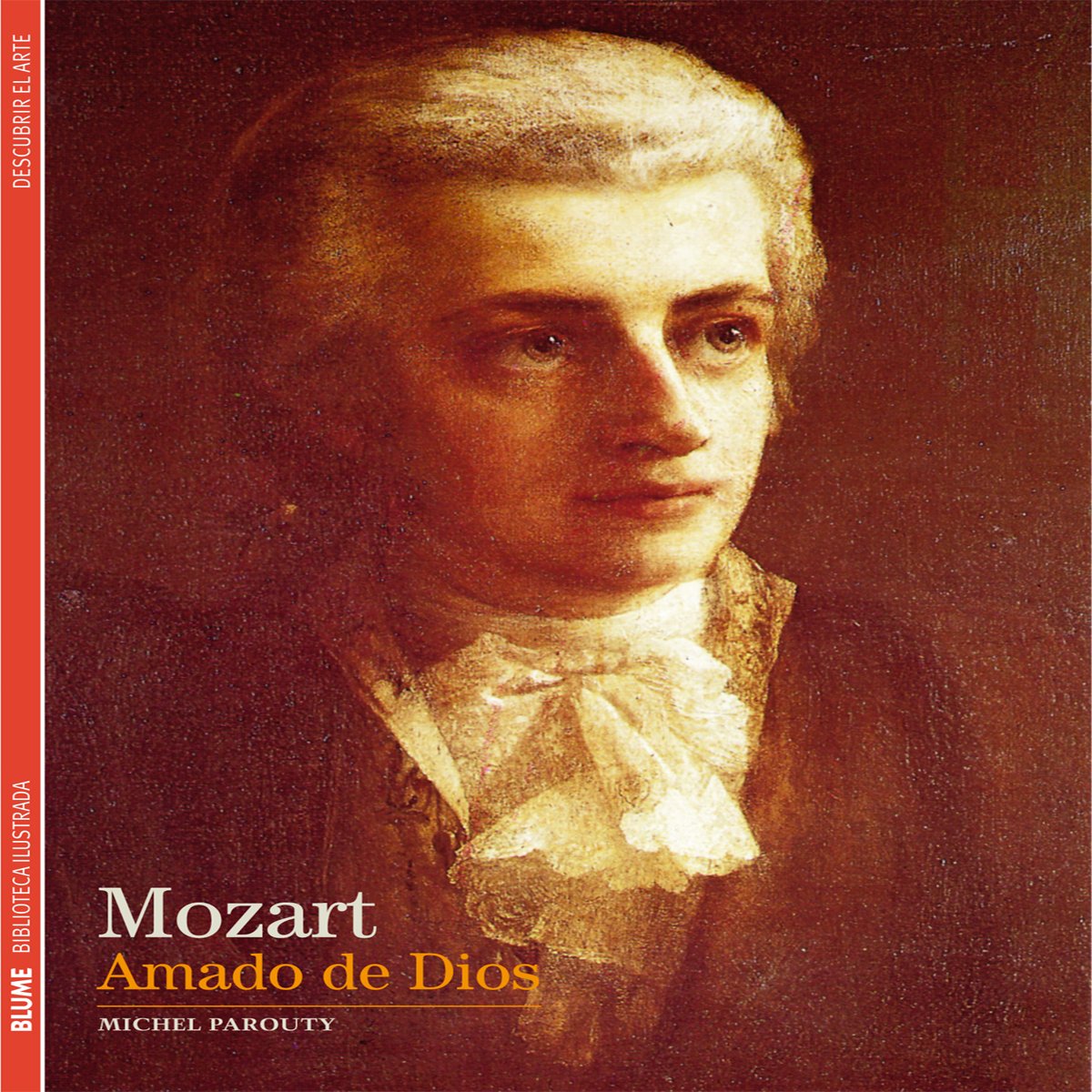 Biblioteca ilustrada : Mozart, amado de Dios Social Sciences