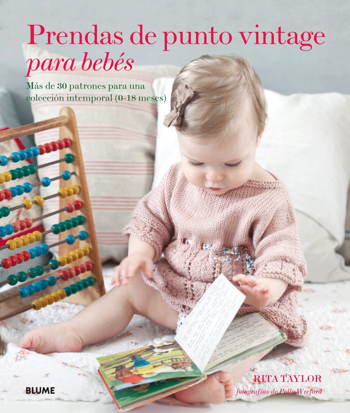Prendas de punto vintage para bebés : más de 30 patrones para una colección intemporal (0-18 meses) Social Sciences