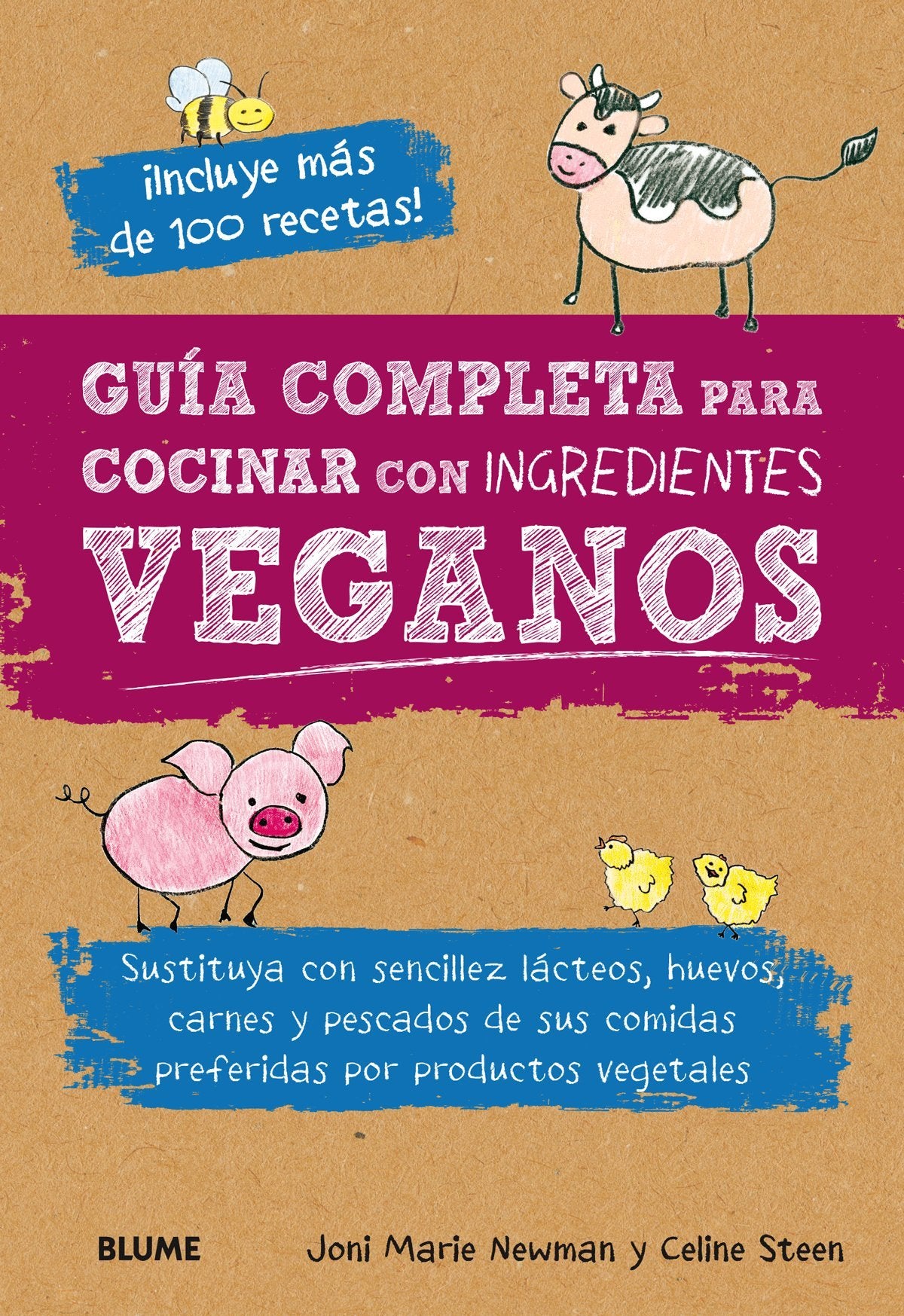 Guía completa para cocinar con ingredientes veganos : sustituya con sencillez lácteos, huevos, carnes y pescados de sus comidas preferidas por productos vegetales Leisure, Home & Garden