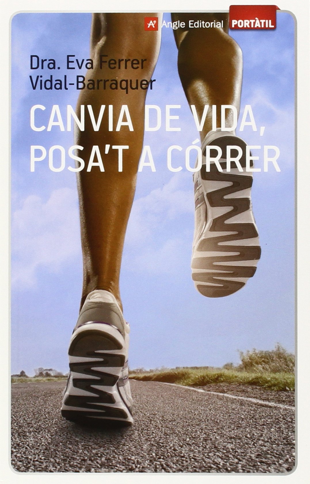 Canvia de vida, posa't a córrer (Portàtil, Band 44) Leisure & Fun