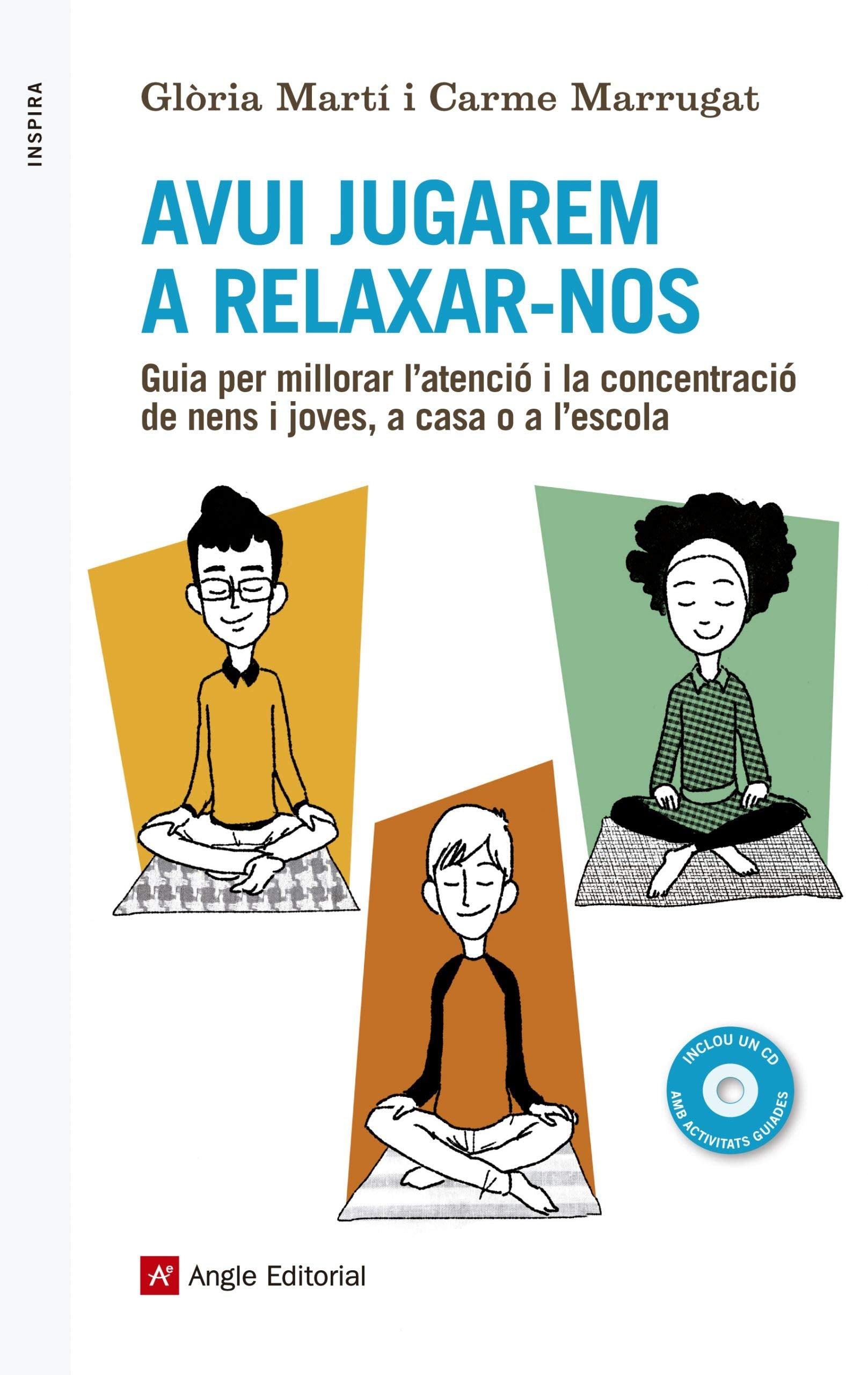 Marrugat Puigcarbó, C: Avui jugarem a relaxar-nos : Guia per Lifestyle