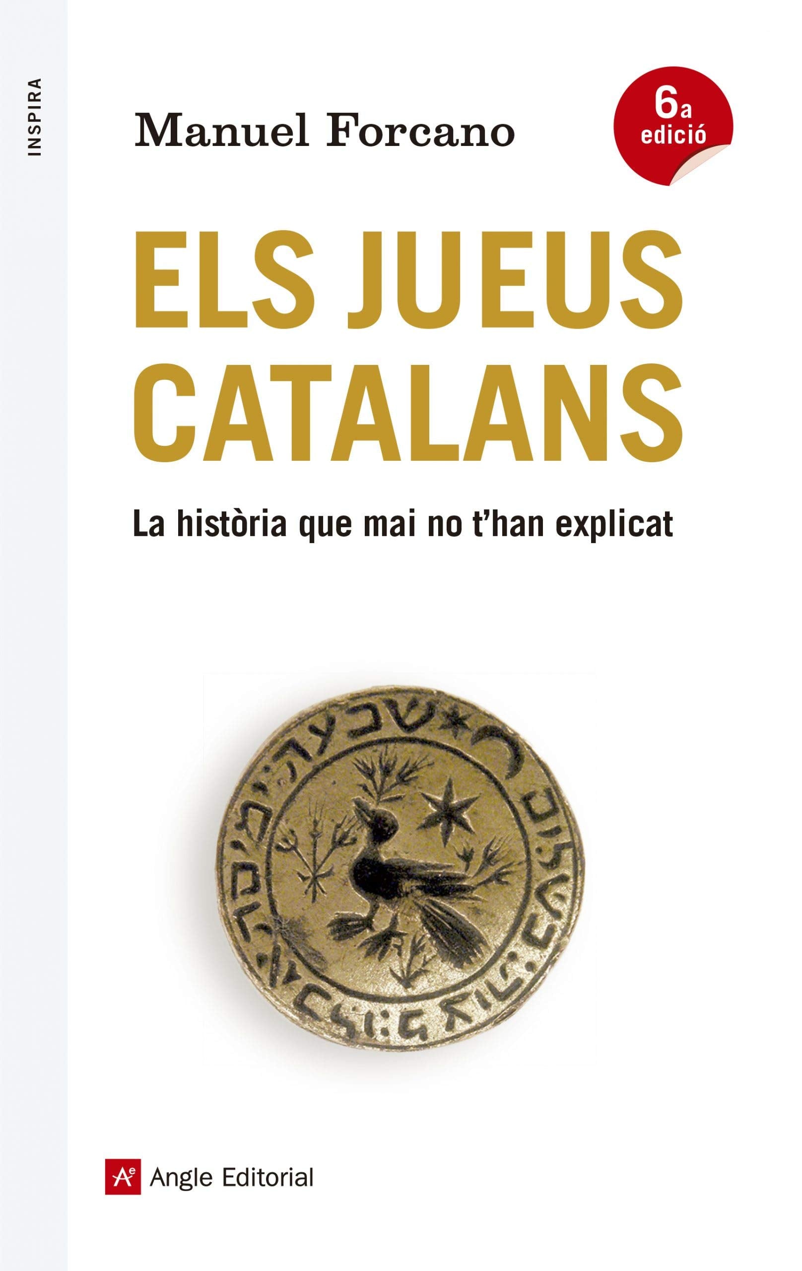 Els jueus catalans : La història que mai no t'han explicat (Inspira, Band 44) Politics & History