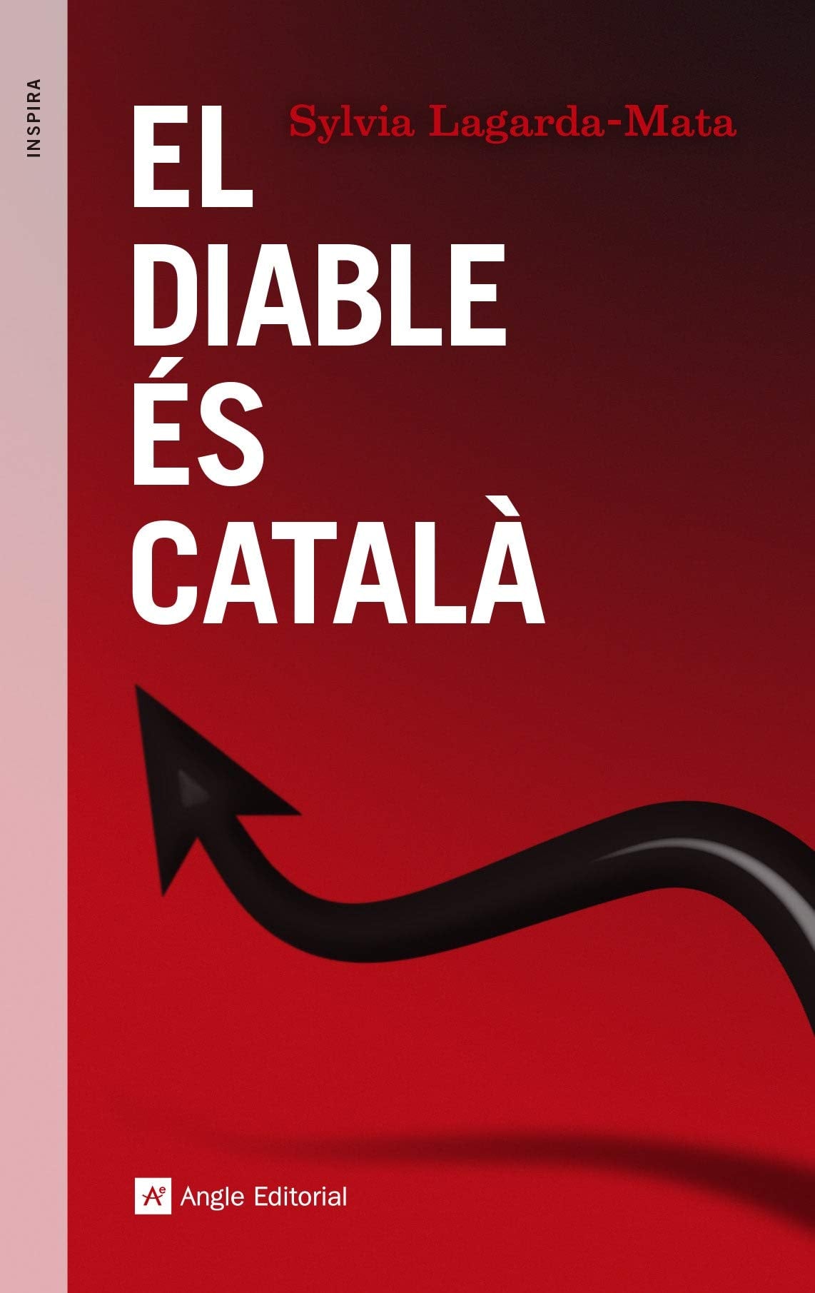 El diable és català (Inspira, Band 46) Contemporary literature
