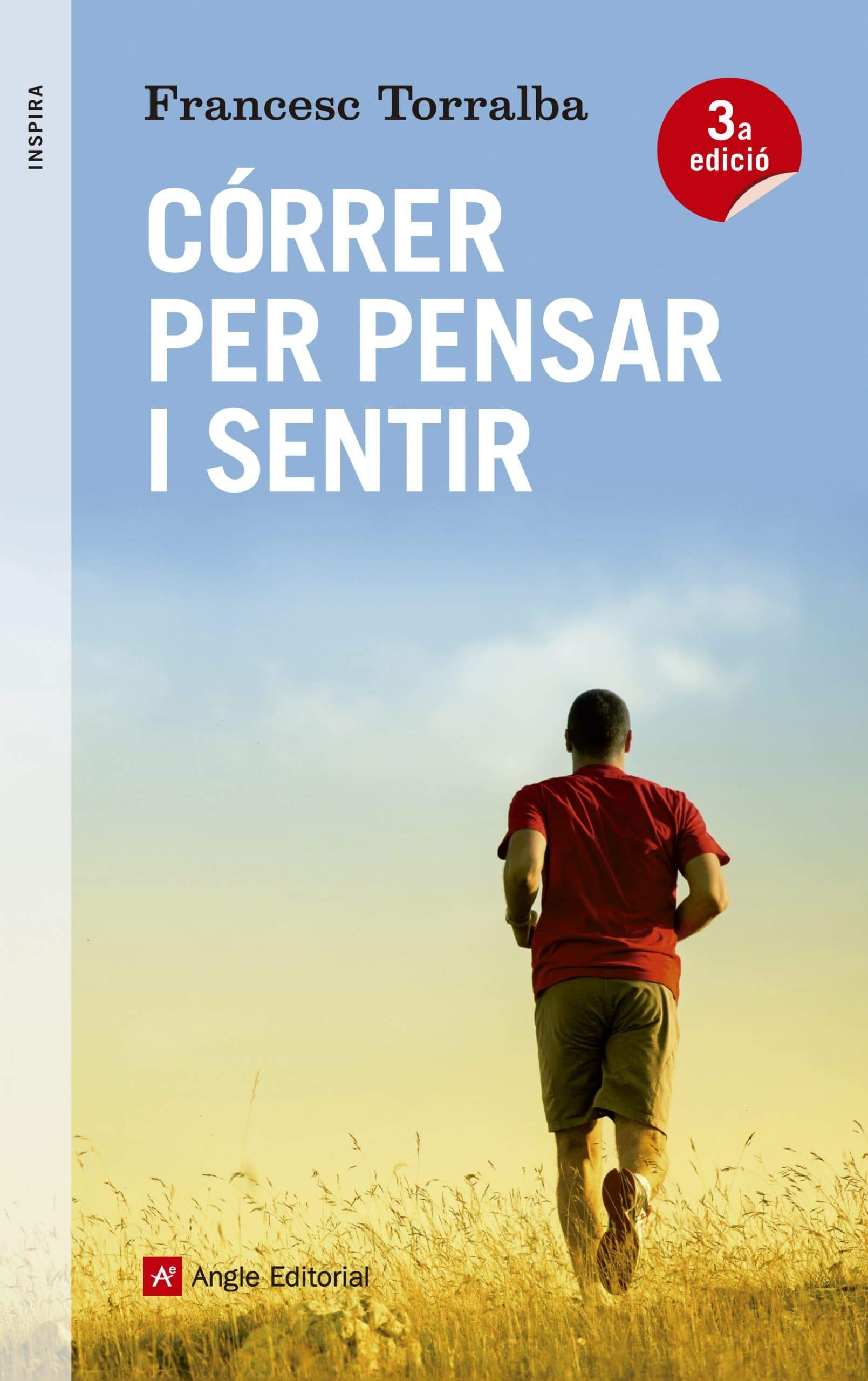 Córrer per pensar i sentir (Inspira, Band 49) Leisure & Fun