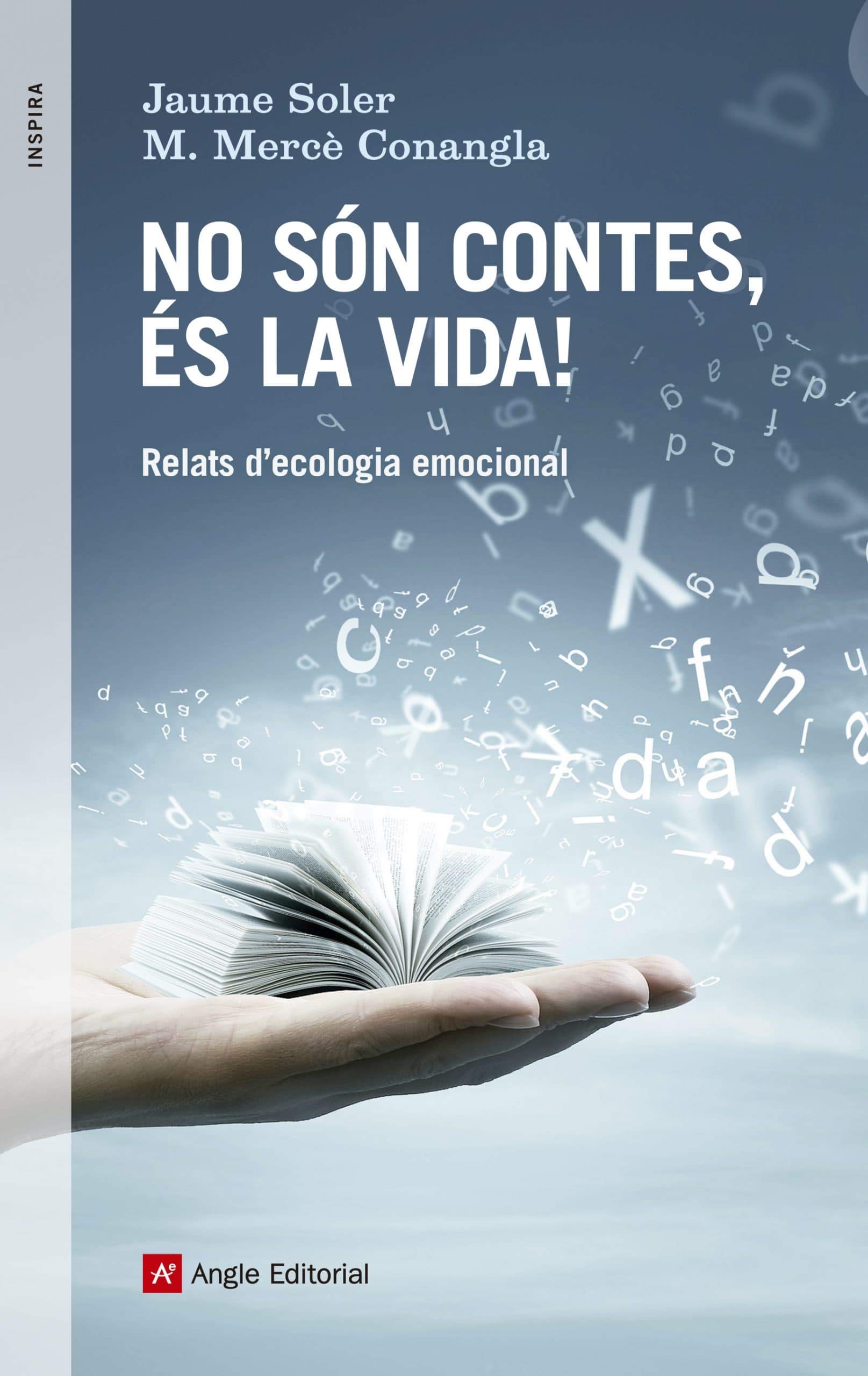 No són contes, és la vida! : Relats d'ecologia emocional (Inspira, Band 51) Lifestyle