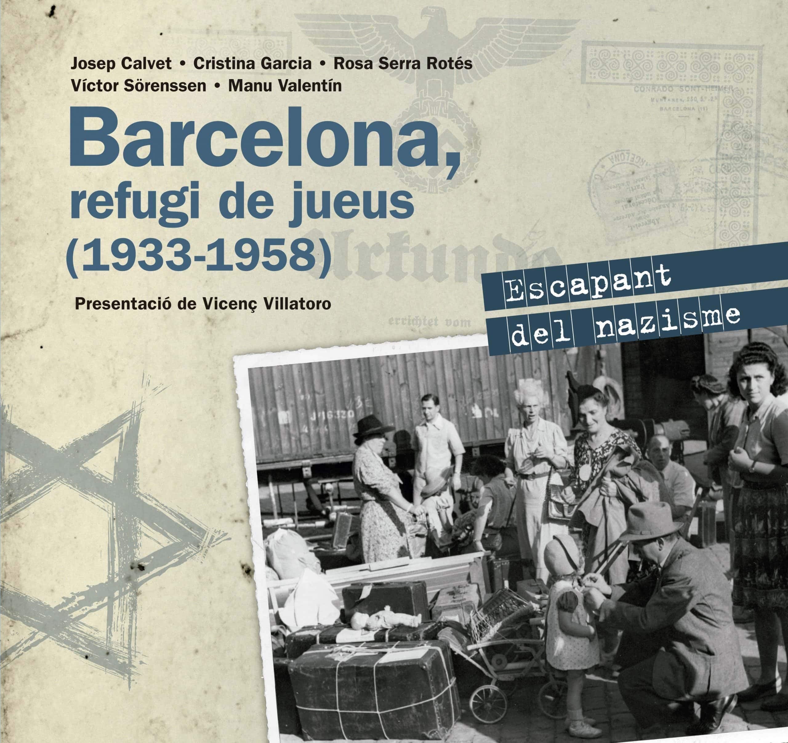 Barcelona, refugi de jueus (1933-1958) : Escapant del nazisme (Altres Cossetània) Social Sciences
