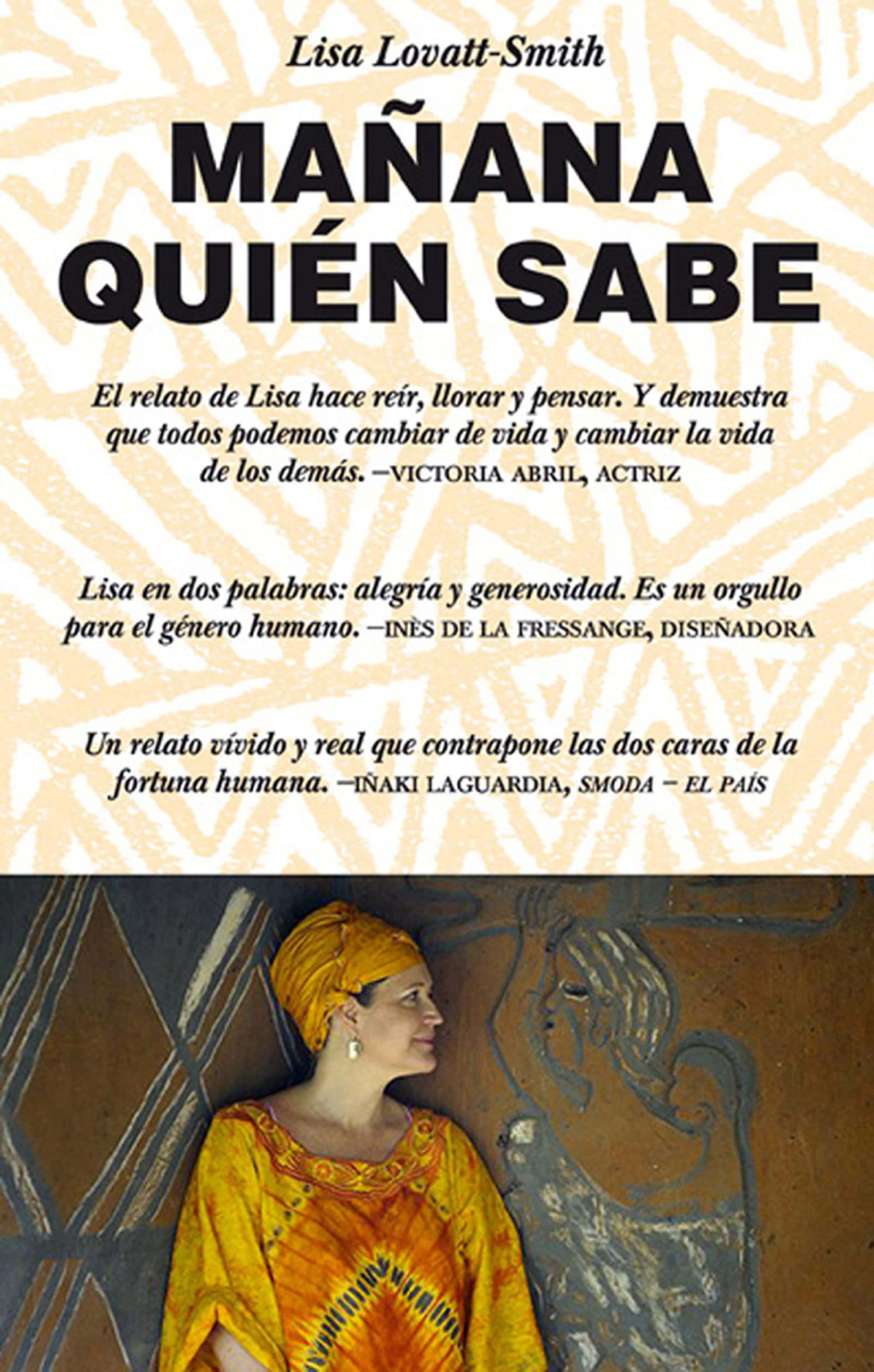 Mañana quién sabe: Who Knows Tomorrow: A Memoir of Finding Family among the Lost Children of Africa book
