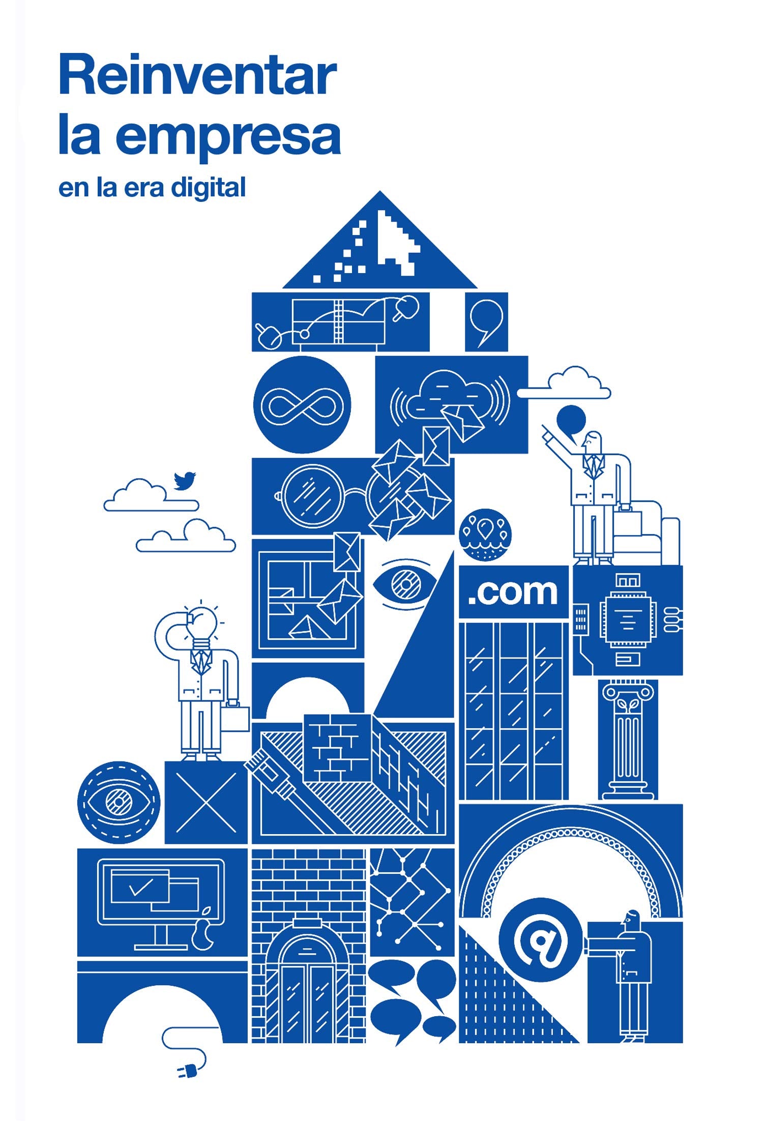Reinventar la empresa: En la era digital Books