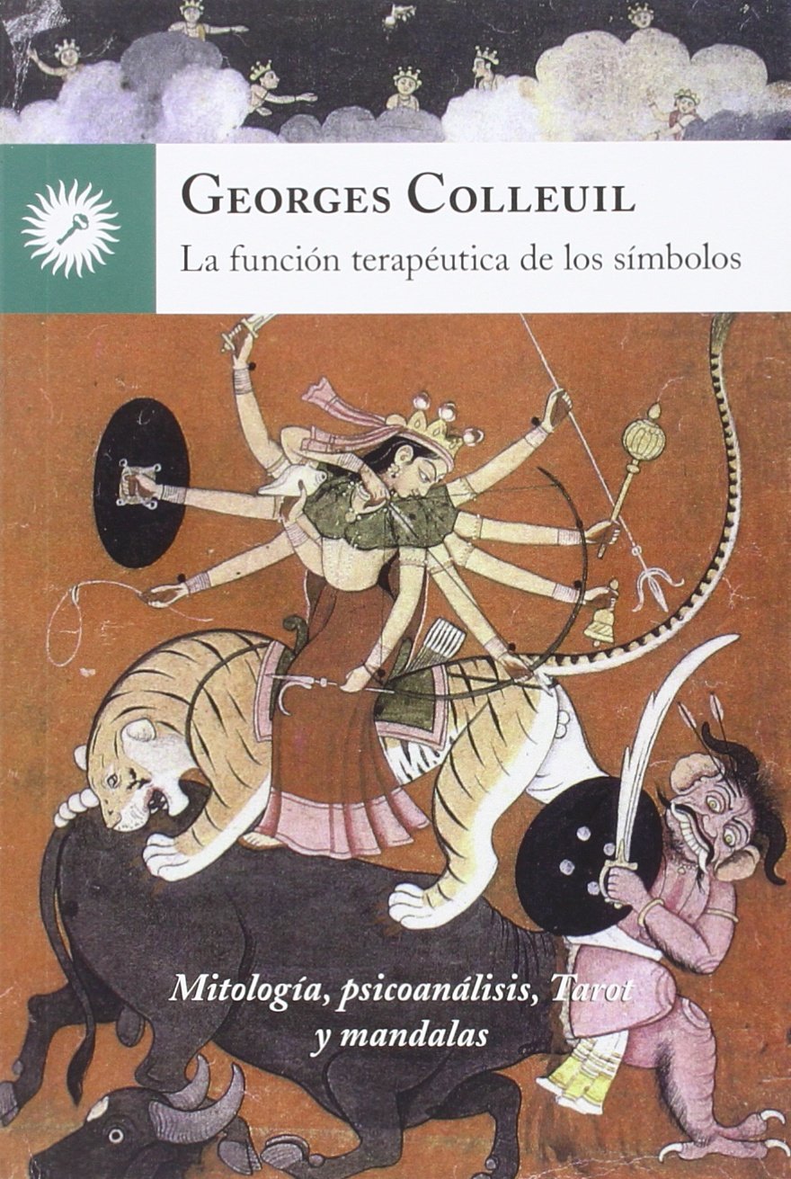 La función terapéutica de los símbolos : mitología, psicoanálisis, tarot y mandalas Medicine