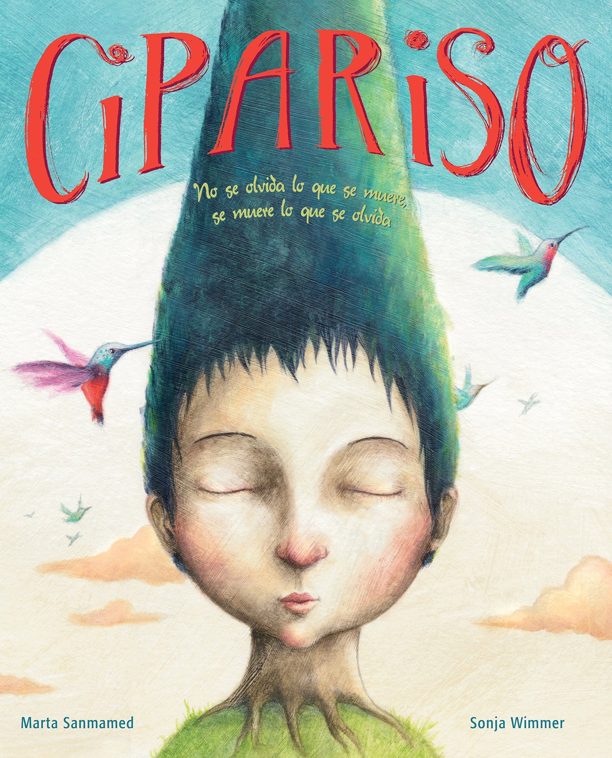 Cipariso (Cyparissus): No se olvida lo que se muere, se muere lo que se olvida Non-fiction