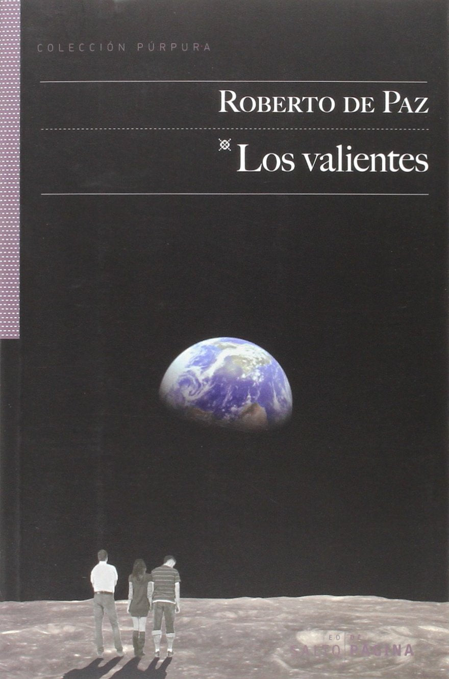 Los valientes (COLECCIÓN PURPURA) Contemporary literature