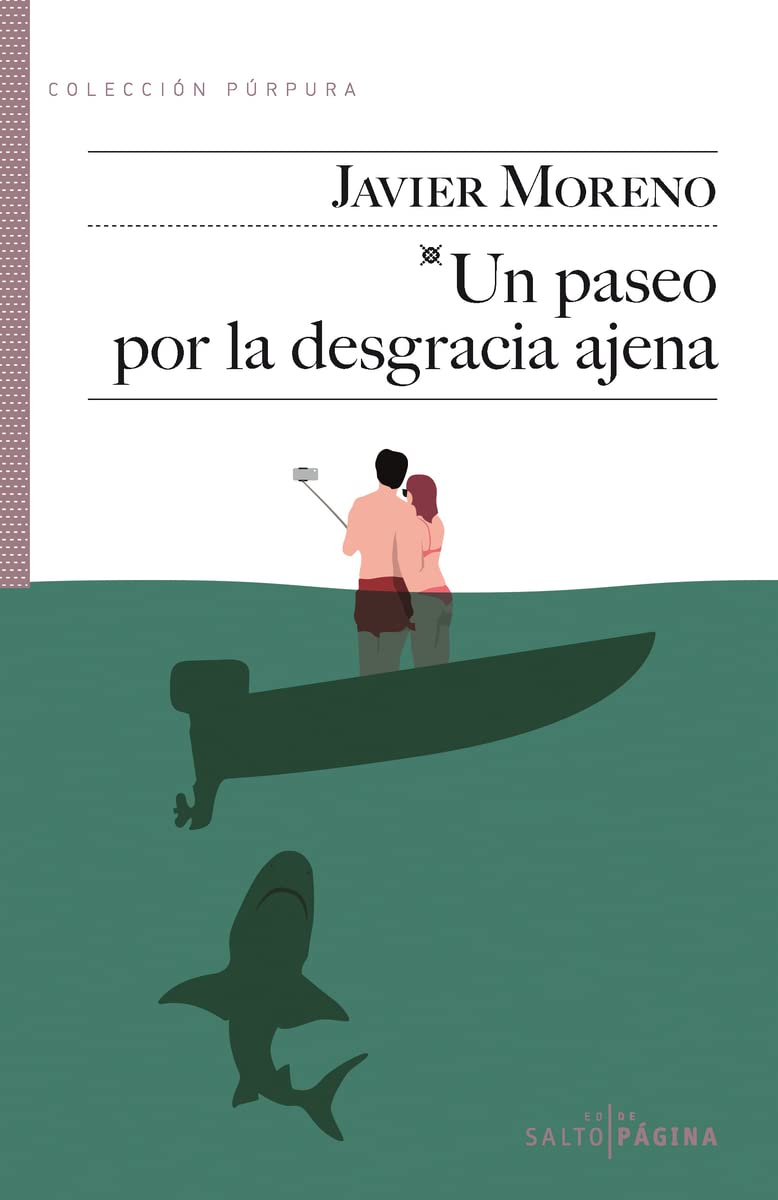Un paseo por la desgracia ajena (Púrpura, Band 90) Contemporary literature