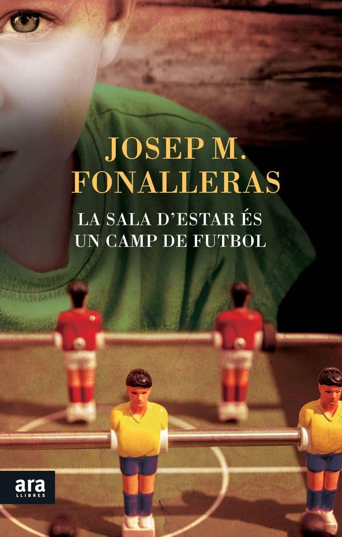 Fonalleras i Codony, J: Sala d'estar és un camp de futbol book