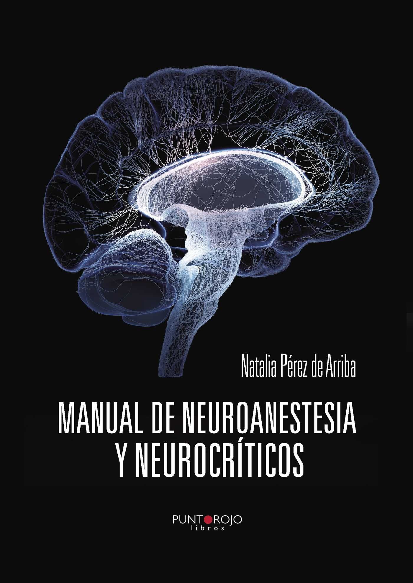 Manual de Neuroanestesia y Neurocríticos Medicine
