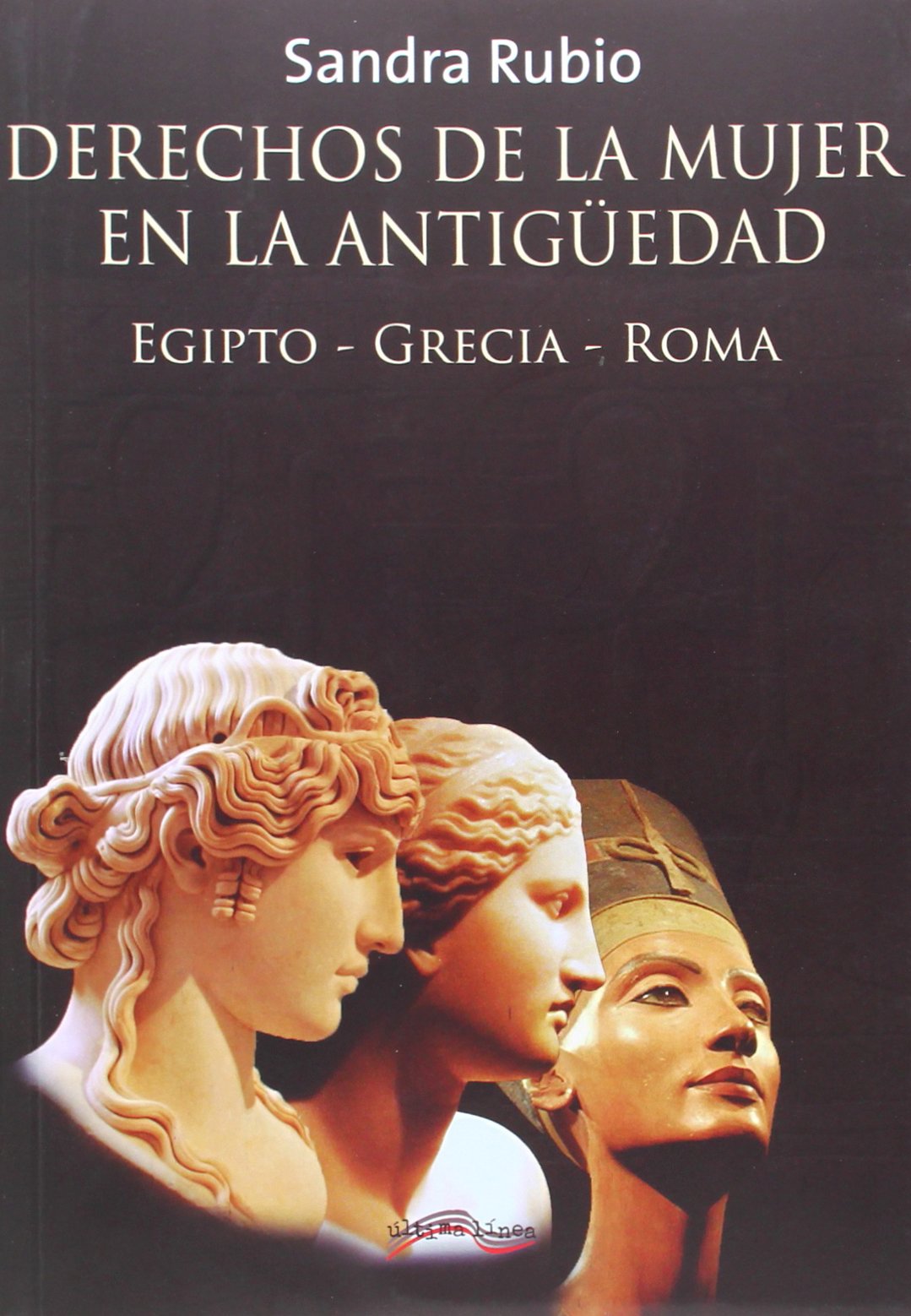 Derechos de la mujer en la antigüedad : Egipto, Grecia, Roma Books